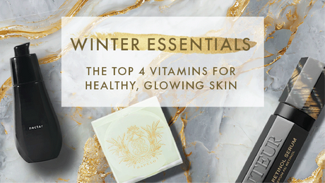 The Top 4 Vitamins for Healthy, Glowing Skin