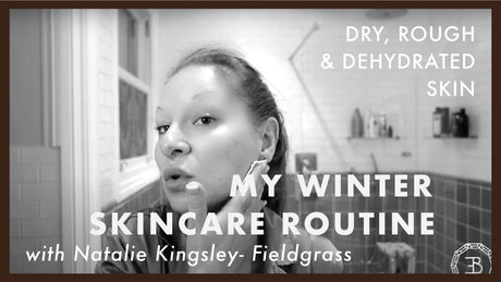 My Winter Skin Care Routine