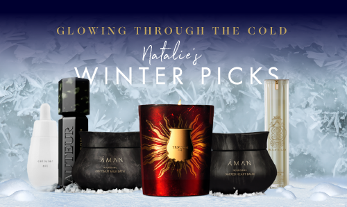 Glowing Through The Cold: Natalie’s Winter Picks