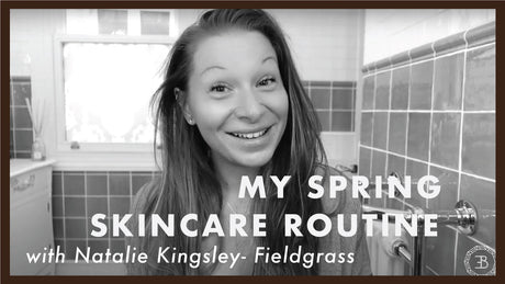 My Spring Skincare Routine